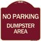 Signmission No Parking Dumpster Area Heavy-Gauge Aluminum Architectural Sign, 18" x 18", BU-1818-24627 A-DES-BU-1818-24627 - alternate 1
